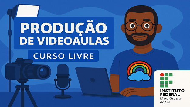 Produção de Videoaulas - Turma 2026.1
