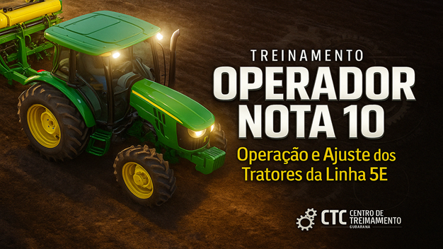 Operação dos Tratores da Linha 5E - Turma 2026.1