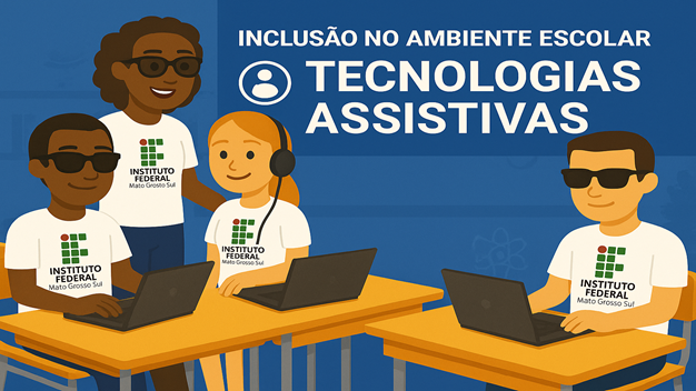 Inclusão no Ambiente Escolar: Tecnologias Assistivas - Turma 2026.1