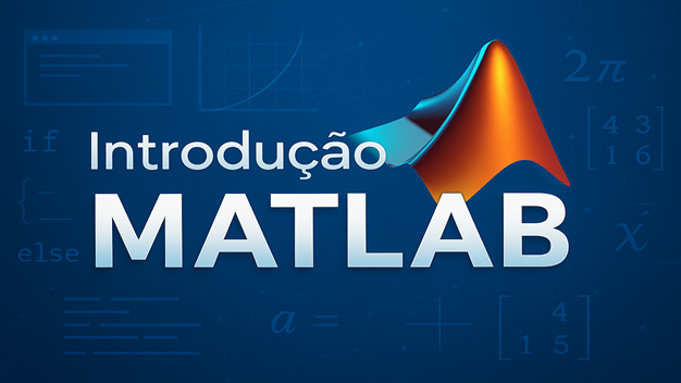 Introdução ao MATLAB - Turma 2026.1